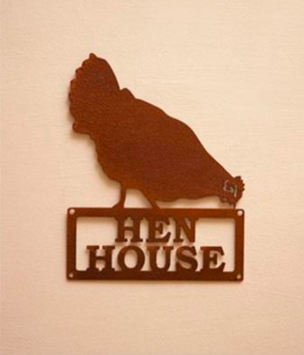 Hen House Sign